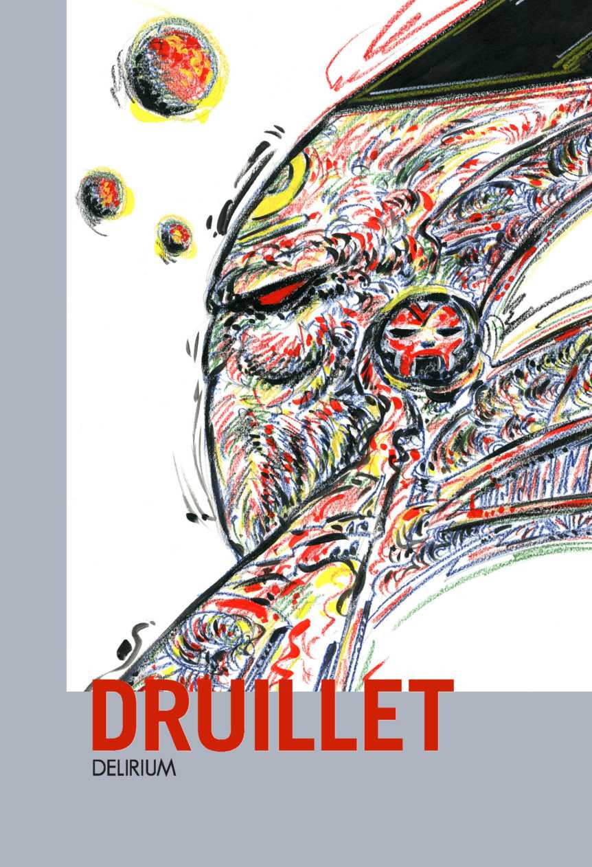 Philippe Druillet Expose Delirium Chez Huberty Breyne