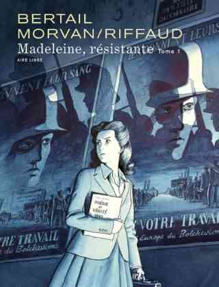 Madeleine, Résistante