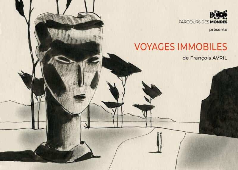 Voyages immobiles