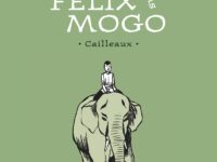 Les Tribulations de Félix Mogo