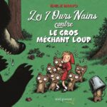 Les 7 Ours nains contre le gros méchant loup