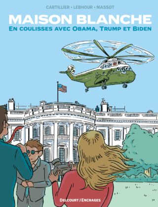 En coulisses avec Obama, Trump et Biden