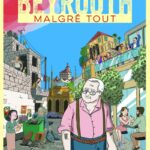 Beyrouth, malgré tout