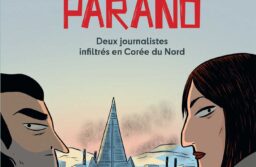 Deux journalistes infiltrés en Corée du Nord